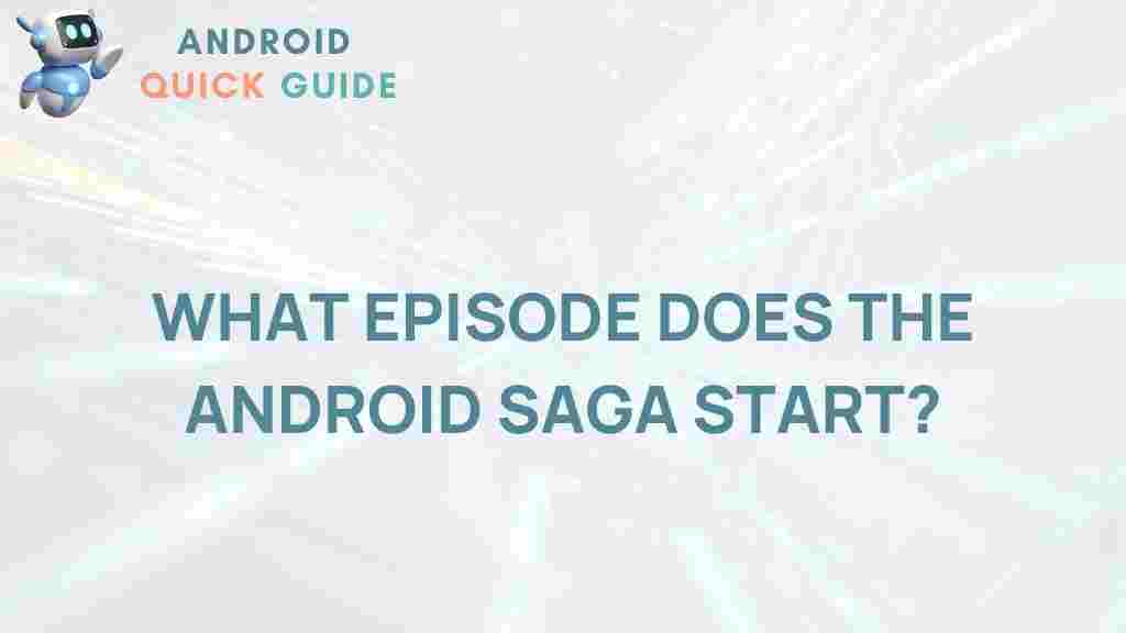 android-saga-beginning