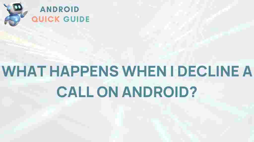 android-decline-call-mystery