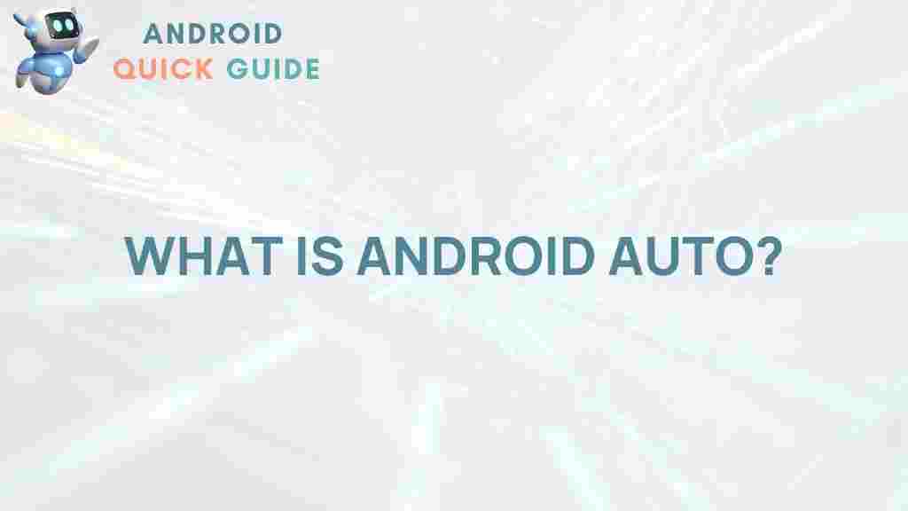 android-auto-explained
