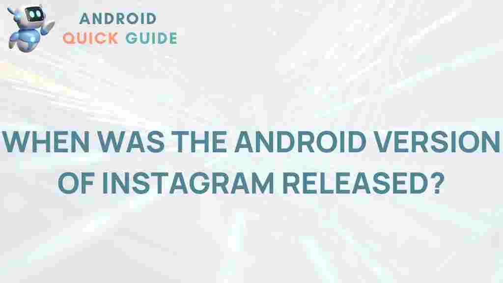 instagram-android-release-date