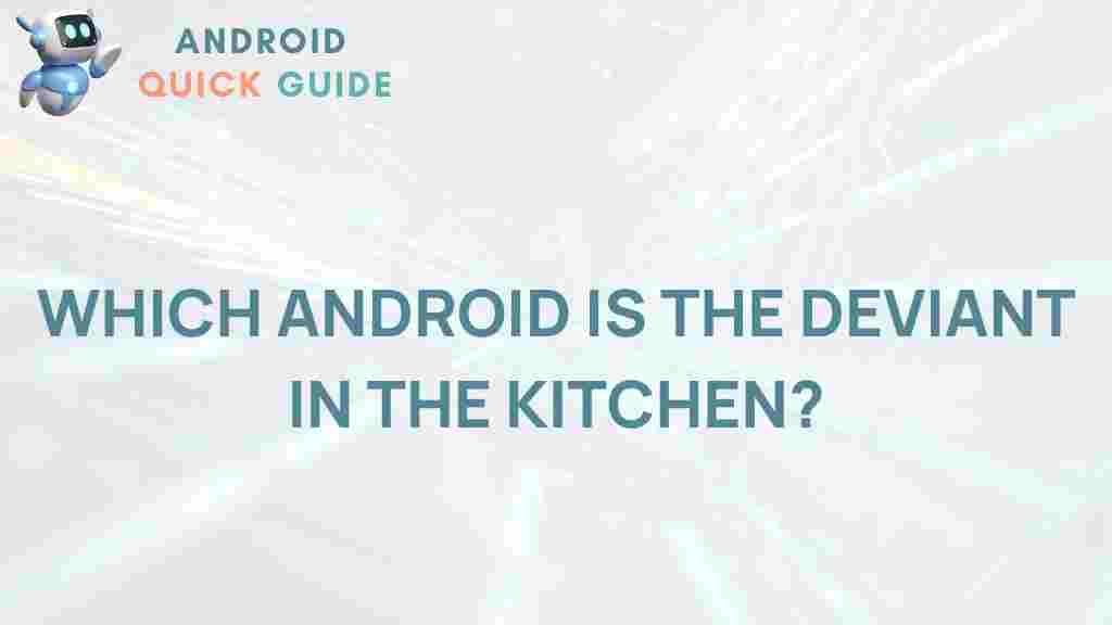 android-deviant-kitchen