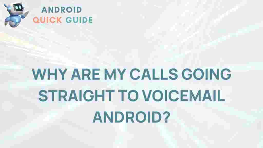 calls-going-straight-voicemail-android