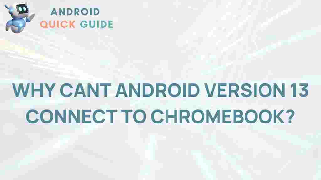 android-version-13-chromebook-connection