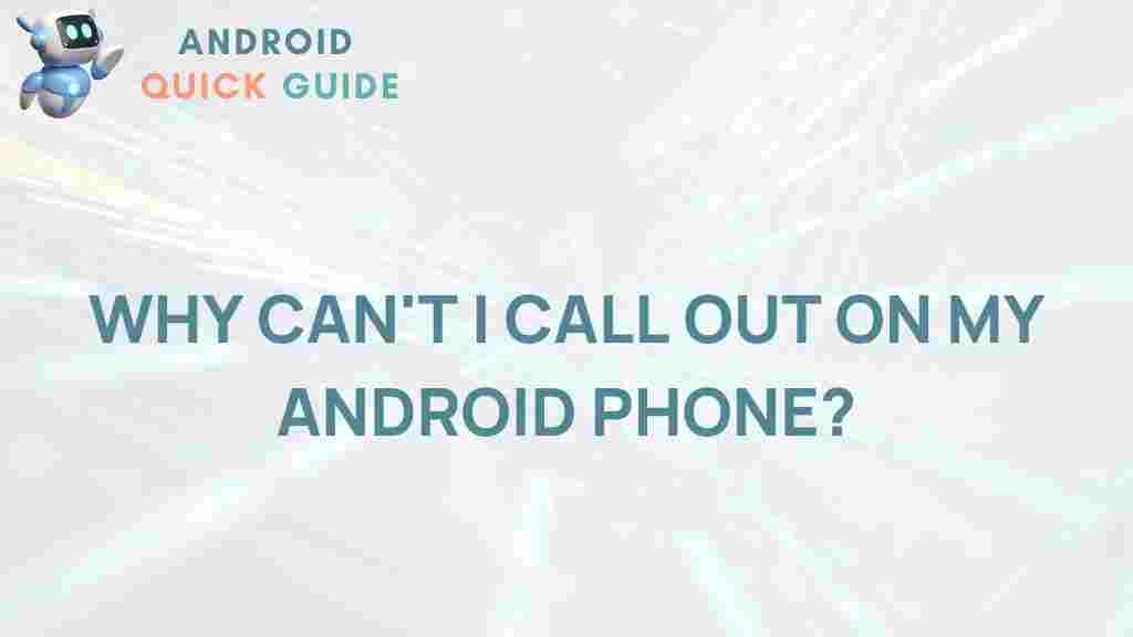 android-phone-call-out-issue