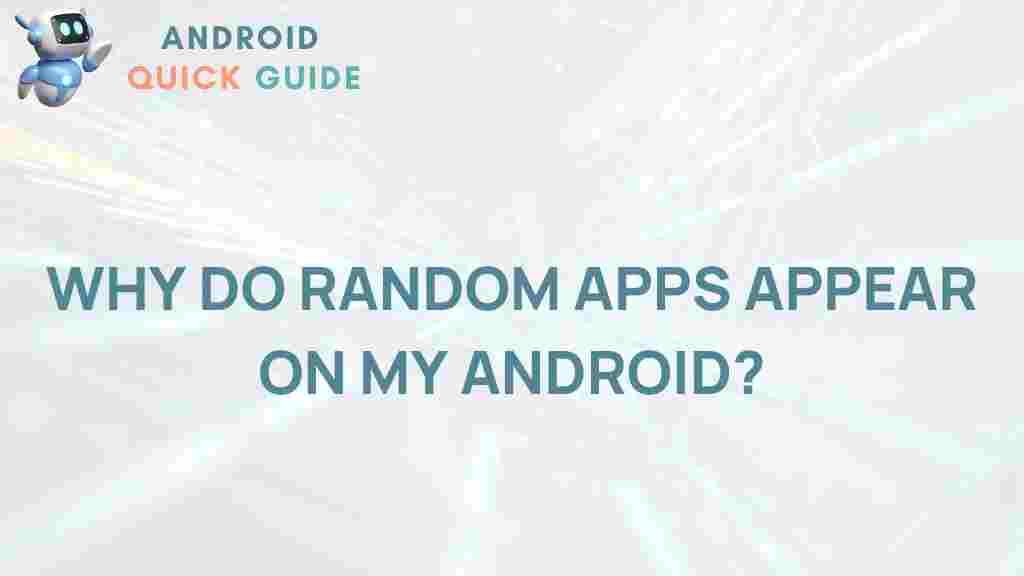 android-random-apps-mystery