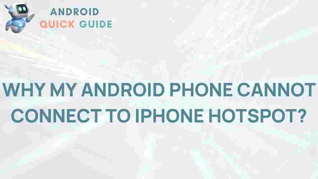 android-iphone-hotspot-connectivity