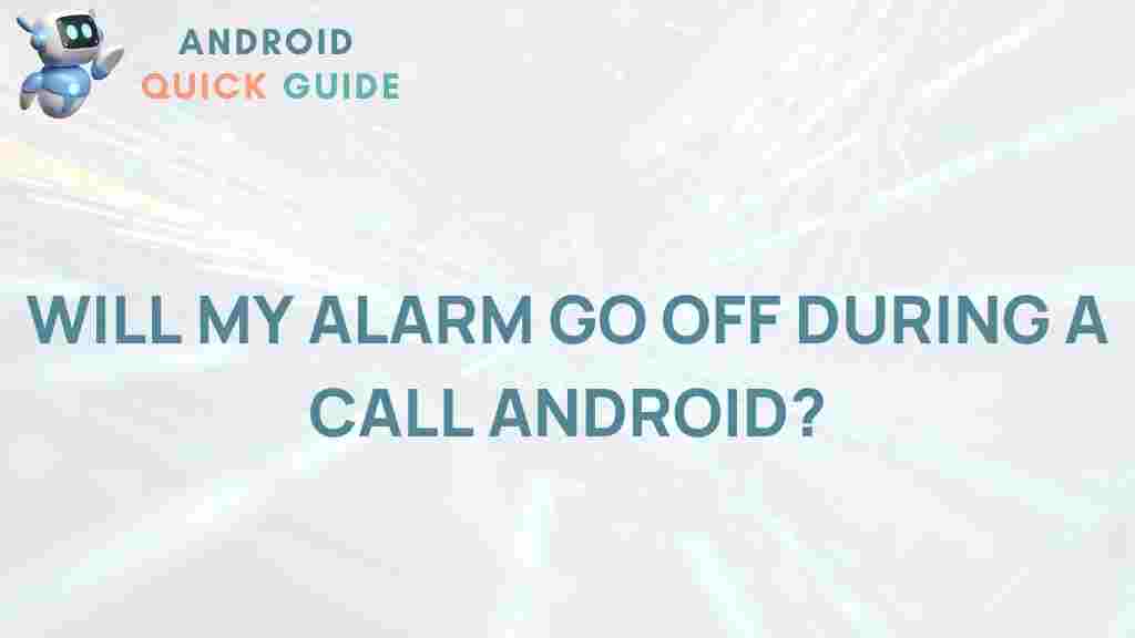android-alarm-call-interruptions