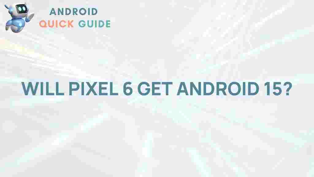 pixel-6-android-15-update
